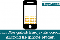 Cara Mengubah Emoji Emoticon Android Ke Iphone Mudah