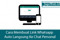 Cara Membuat Link Whatsapp Auto Langsung Ke Chat Personal