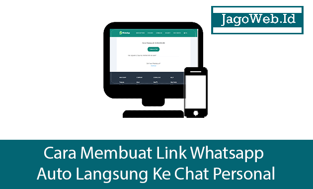 Cara Membuat Link Whatsapp Auto Langsung Ke Chat Personal